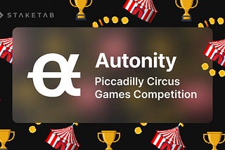 Autonity. Как создать аккаунт и принять участие в 4 раунде Piccadilly Circus Games Competition?