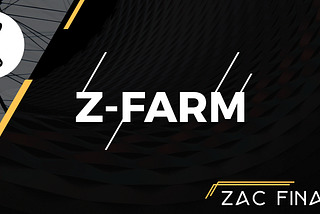 What is Z-Farm and how it’s work?