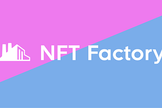NFT Factory Beta Launch