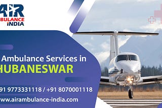 Skyward Guardians: Ensuring Swift Medical Aid with Air Ambulance Services in Bhubaneswar