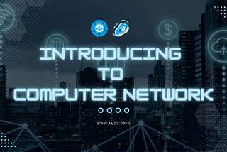 Introducing to Computer Network