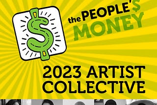 The People’s Money: Artist Collective