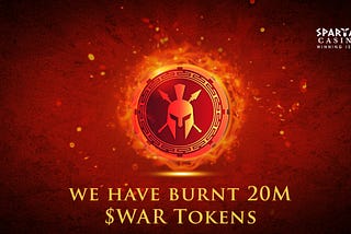 We Have Burnt 20M $WAR Tokens