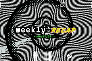[$RFD Weekly Recap 9.17.23]