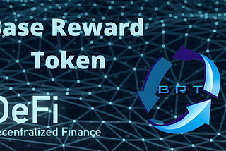 Base reward token is a decentralized finance token