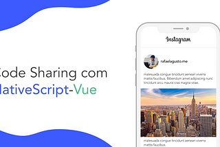 Code Sharing com NativeScript-Vue