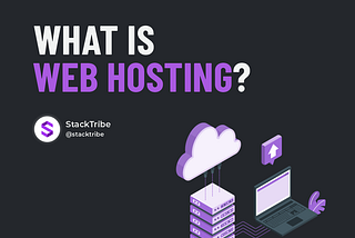 🚩 What is Web Hosting?