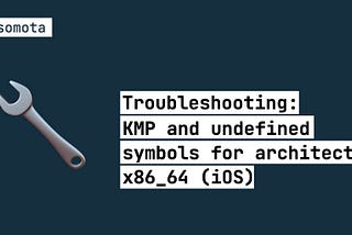 Troubleshooting: KMP and undefined symbols for architecture x86_64 (iOS)