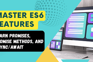 Complete Guide to JavaScript Promises, Async/await and Promise Methods