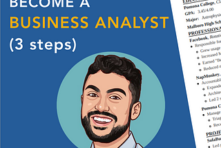 3 Steps to a Business Analyst Internship (no experience required)