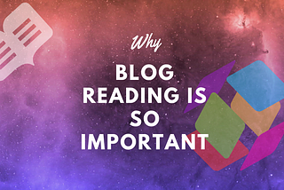 Why Blog reading is so important