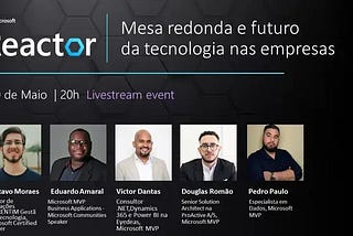 Mesa Redonda — O futuro da Tecnologia nas empresas — Microsoft Reactor São Paulo 30/05/2022