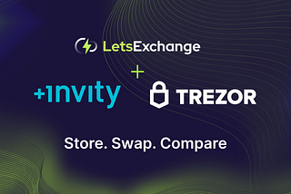 Exchange Crypto With LetsExchange on Invity.io and in Your Trezor Suite