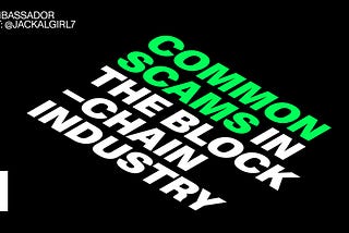 Common Scams in the Blockchain Industry