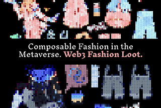Web3 Fashion | Wear Without Permission + Fashion Loot