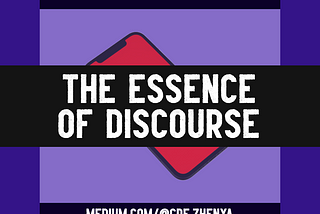 Cover image by author Cde Zhenya, with the overlaid text: the essence of discourse.