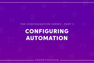 Configuration Automation