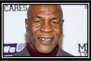 Motivational stories which stranger than the fiction of Real life Fighter- Mike Tyson