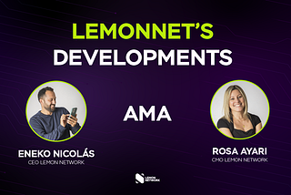 AMA Summary 09/22/2022 — Lemonnet previews