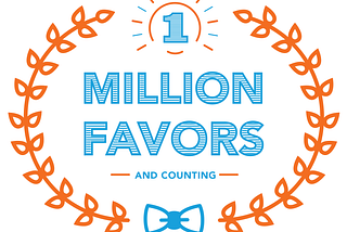 1 Million Favors. 15 Cities.