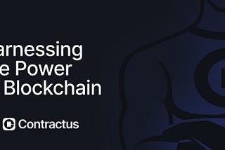 Harnessing the power of blockchain for secure contract execution with Contractus