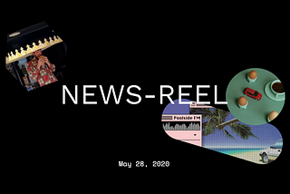 The News-Reel | May 28