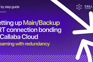 Setting up Main/Backup SRT connection bonding in Callaba Cloud