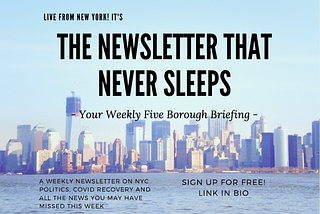 The Newsletter That Never Sleeps- Edition #16, 8/12/21