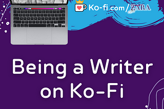 #KofiWriters: 6 months on Ko-fi