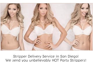 San Diego Strippers — Bachelor Party Dancers — Party Entertainment (619)866-4688