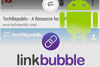 Remembering Link Bubble: The App that shaped how I read Online
