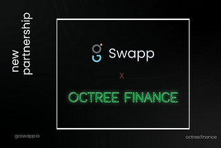 GoSwapp x Octree Partnership Annoucement