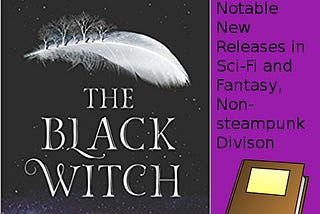 Young Adult Fantasy Review — The Black Witch by Laurie Forest