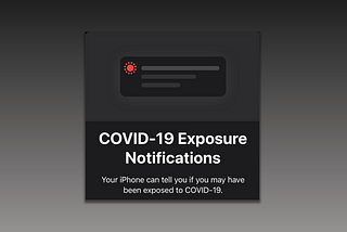 Privacy around COVID Exposure Notifications (Contact Tracing)