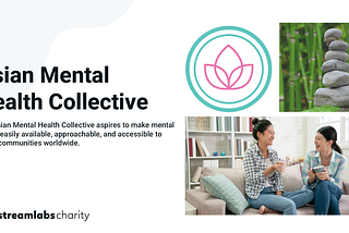 Charity Feature: Asian Mental Health Collective