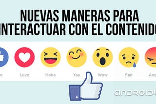 Facebook, el “No me gusta” y las nuevas reacciones