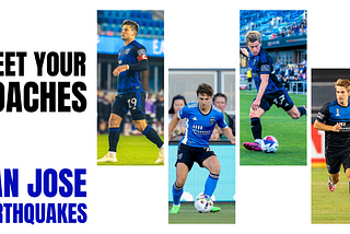 Meet Your Coaches: San Jose Earthquakes