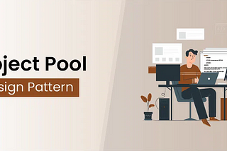 Object Pool Design Pattern