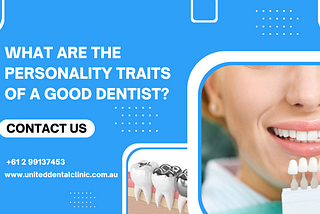 What are the Personality Traits of a Good Dentist?
