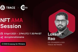 Trace Network AMA With Crypto Nation.