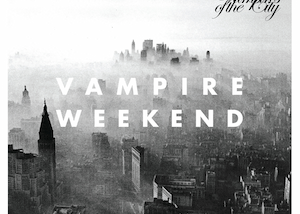 How Vampire Weekend’s Modern Vampires of the City Helped Me Navigate My Faith.