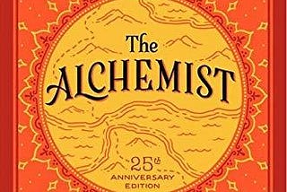 (Epub Download) The Alchemist, 25th Anniversary: A Fable About Following Your Dream Full