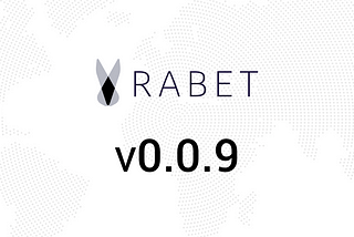 Rabet v0.0.9 has been released