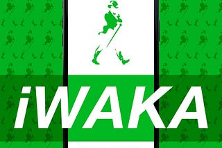 ANNOUNCING THE iWAKA APP — LATEST AFRICAN INNOVATION!