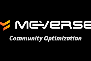 📢MEVerse Community Optimization📢