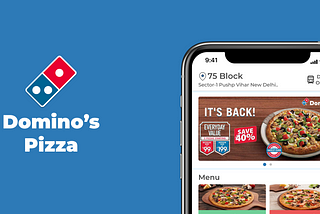 Domino’s Pizza Mobile App Redesign- UI/UX Case Study