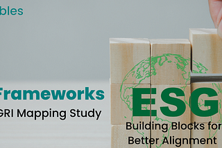 ESG Frameworks: BRSR-GRI Mapping