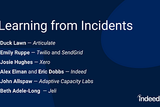 Learning from Incidents Splash Screen featuring speaker names.