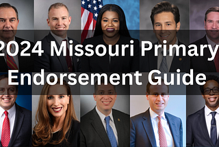 2024 Missouri Primary Endorsement Guide