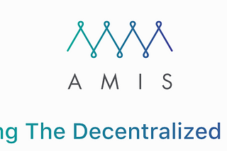 AMIS: Technical Achievements in the past & plans for 2022